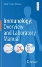 Immunology: Overview And Laboratory Manual - Preview
