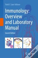 Immunology: Overview And Laboratory Manual