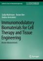 Immunomodulatory Biomaterials For Cell Therapy And Tissue Engineering - Preview