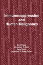 Immunosuppression And Human Malignancy - Preview