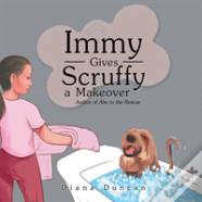 Immy Gives Scruffy A Makeover
