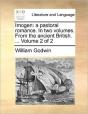 Imogen: A Pastoral Romance. In Two Volum - Preview