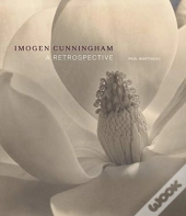 Imogen Cunningham - A Retrospective