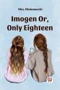 Imogenor, Only Eighteen (Edition2023) - Preview