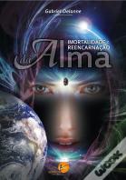 Imortalidade e Reencarnação da Alma