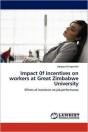 Impact 0f Incentives On Workers At Great Zimbabwe University - Preview