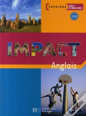 Capa do artigo Impact ; Anglais ; 1ères Technologiques ; Livre De L