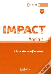 Capa do artigo Impact; Anglais ; 2nde ; Livre Du Professeur
