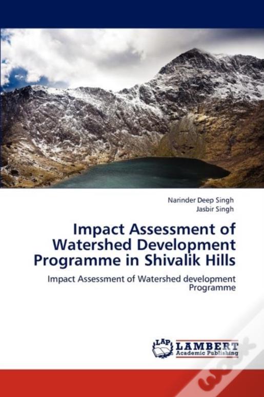 Impact Assessment Of Watershed Development Programme In Shivalik Hills