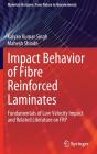 Impact Behavior Of Fibre Reinforced Laminates - Preview