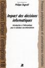 Impact Des Decisions Informatiques ; Introduction A L'Informatique Pour Le Decideur Non-Informaticien - Preview