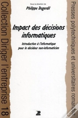 Capa do artigo Impact Des Decisions Informatiques ; Introduction A L'Informatique Pour Le Decideur Non-Informaticien