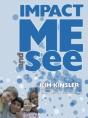 Impact Me And See - Preview