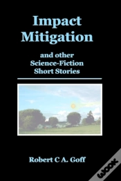 Capa do artigo Impact Mitigation And Other Science-Fiction Short Stories