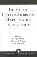Impact Of Calculators On Mathematics Instruction