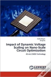 Impact Of Dynamic Voltage Scaling On Nano-Scale Circuit Optimization