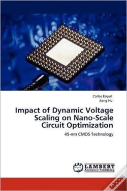 Capa do artigo Impact Of Dynamic Voltage Scaling On Nano-Scale Circuit Optimization