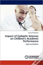 Impact Of Epileptic Seizures On Children'S Academic Performance