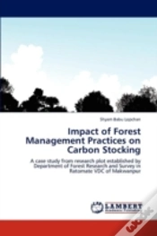 Capa do artigo Impact Of Forest Management Practices On Carbon Stocking