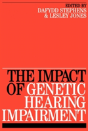 Impact Of Genetic Hearing Impairment - Preview