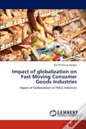 Impact Of Globalization On Fast Moving Consumer Goods Industries