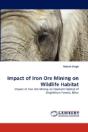 Impact Of Iron Ore Mining On Wildlife Ha - Preview