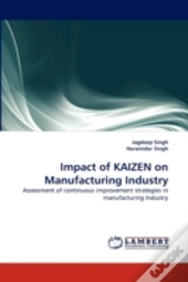 Impact Of Kaizen On Manufacturing Industry