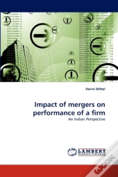 Impact Of Mergers On Performance Of A Firm