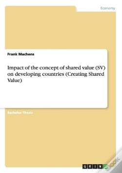 Capa do artigo Impact Of The Concept Of Shared Value (Sv) On Developing Countries (Creating Shared Value)