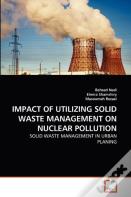 Impact Of Utilizing Solid Waste Management On Nuclear Pollution