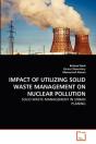 Impact Of Utilizing Solid Waste Management On Nuclear Pollution - Preview