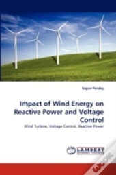 Impact Of Wind Energy On Reactive Power And Voltage Control