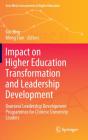 Impact On Higher Education Transformation And Leadership Development - Preview