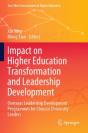 Impact On Higher Education Transformation And Leadership Development - Preview