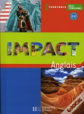 Impact ; Terminale Séries Technologiques ; Livre De L'Élève (Édition 2008)