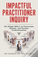 Impactful Practitioner Inquiry