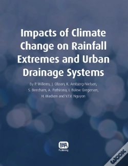 Capa do artigo Impacts Of Climate Change On Rainfall Extremes And Urban Drainage Systems