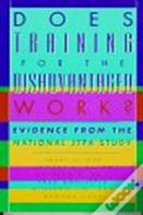Impacts Of Employment And Training Programs For The Disadvantaged