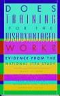 Impacts Of Employment And Training Programs For The Disadvantaged - Preview