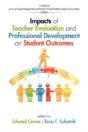 Impacts Of Teacher Evaluation And Professional Development On Student Outcomes - Preview