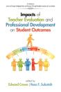 Impacts Of Teacher Evaluation And Professional Development On Student Outcomes - Preview