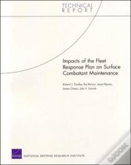 Impacts Of The Fleet Response Plan On Surface Combatant Maintenance