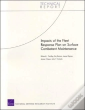 Impacts Of The Fleet Response Plan On Surface Combatant Maintenance