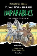 Imparables 2 Per Que El Mon Es Injust