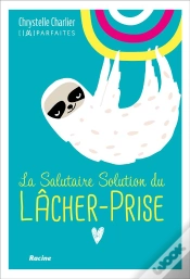 Capa do artigo Imparfaites ; La Salutaire Solution Du Lâcher-Prise