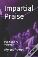 Impartial Praise