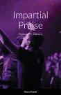 Impartial Praise - Preview