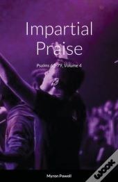 Impartial Praise