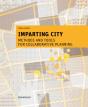 Imparting City - Preview