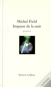 Impasse De La Nuit